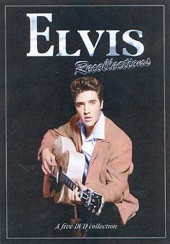 Elvis presley recollections - elvis,