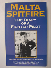 Malta Spitfire, Diary Of A Fighter Pilot: RAF WW2, George Beurling, Canada, RCAF