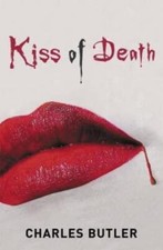 Kiss of Death - Charles Butler