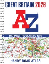 Great Britain A-Z Handy Road Atlas 2026 (A5 Spiral) by A-Z Maps (Spiral bound)