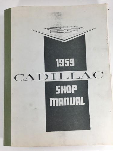 1959 cadillac shop manual - shop,