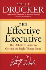 The Effective Executive: The