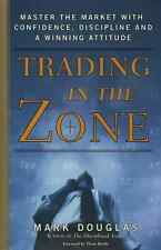 Trading in the Zone : by Mark Douglas English & Paperback UK