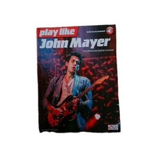 Play Like John Mayer - The Ultimate Guitar Lesson - Book