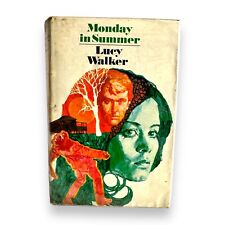 Monday in Summer Lucy Walker Hardback Collins 1973 1st First Edition Book