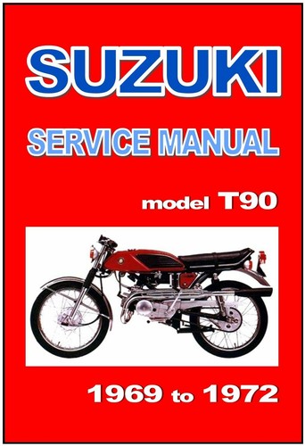 Suzuki workshop manual t90 - workshop,