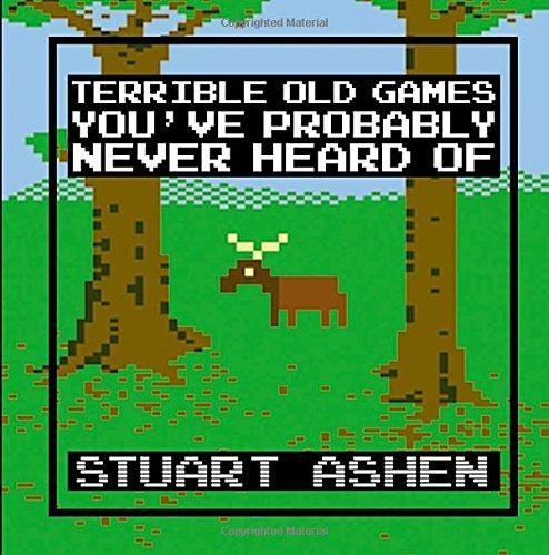 Terrible old games you - terrible, you've
