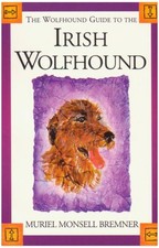 The Wolfhound Guide to the Irish Wo..., Bremner, Muriel