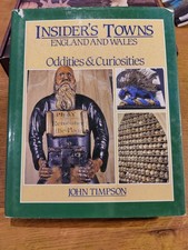 Insider's Towns England & Wales Oddities & Curiosities JOHN TIMPSON Book