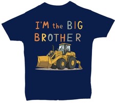 I'm The Big Brother Diggers
