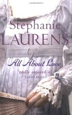 All About Love: Number 6 in series (Bar Cynster) By Stephanie Laurens