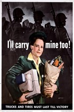 I'll Carry Mine Too WWII 1943 War Poster Trucks Tires US Art Print Repro