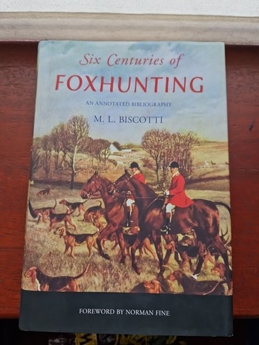 Six centuries foxhunting an - six, of