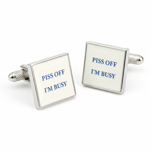 Piss off busy - off,,