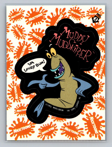 1993 muddy mudskipper - muddy,