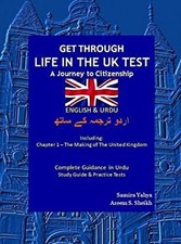 Get Through Life in the UK Test : A Journey to Citizenship Paperb