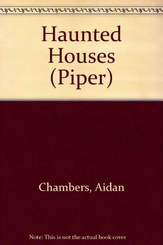 Haunted houses - haunted, (piper)