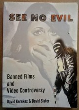 See No Evil : Banned Films and Video Controversy