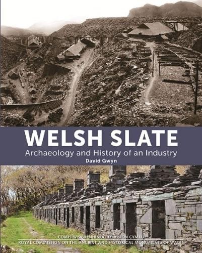 Welsh slate archaeology and - welsh,