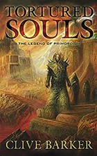 Tortured Souls : The Legend of
