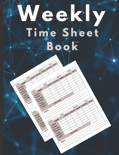 Weekly time sheet log book - log,