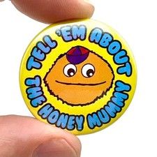 Honey Monster Inspired 38mm Button Pin Badge