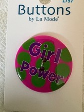 Card ~ La Mode Message Large  Button  GIRL POWER