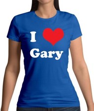 I Love Gary - Womens T-Shirt -