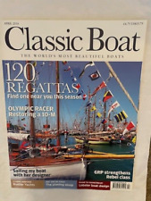 CLASSIC BOAT - APRIL 2016 - 120 REGATTAS - LOBSTER BOAT DESIGN - RUSTLER YACHTS