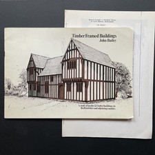 TIMBER FRAMED BUILDINGS -