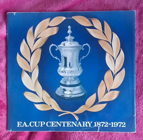 Cup centenary 1872 1972 - fa, 1872-1972