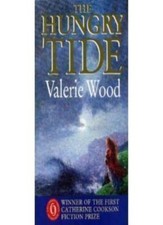 The Hungry Tide,Valerie Wood-