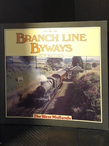 Branch line byways the - branch, byways: