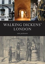 Walking Dickens' London by Lee Jackson (Paperback, 2012)