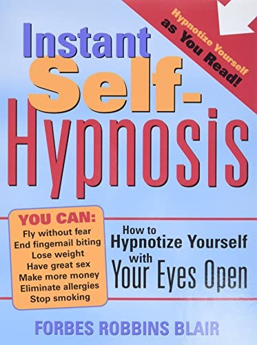 Instant self hypnosis - how, to