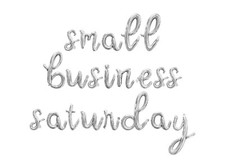 SMALL BUSINESS SATURDAY Cursive Letter Balloon Banner -  Party Supply Decoration