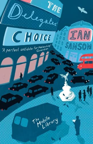 The delegates choice - choice, (the