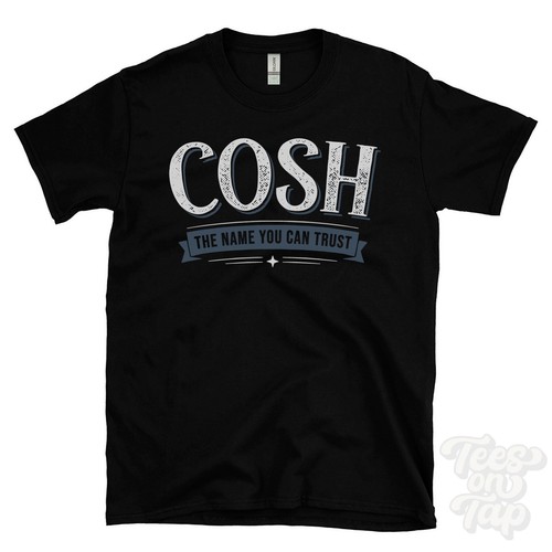 Cosh the name you - the,