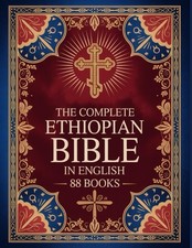 The Complete Ethiopian Bible In English 88 Books: With the Lost Books of Enoch,