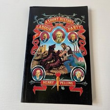 A Short History Of The Labour Party by Henry Pelling 1992 Vintage Politics PB