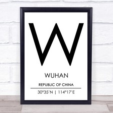 Wuhan Republic Of China Coordinates World City Travel Quote Wall Art Print