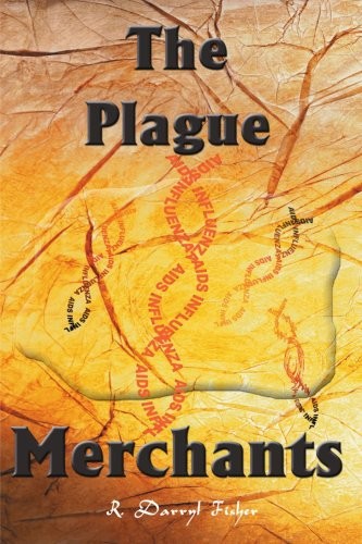 The plague merchants - the,