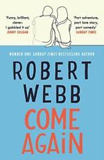 Come Again,Robert Webb- 9781786890153
