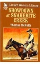 Showdown At Snakebite Creek
