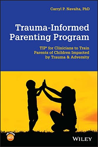 Trauma informed parenting - trauma-informed,