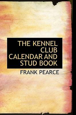 The kennel club calendar - calendar, and