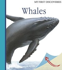 Whales (My First Discoveries), Ute Fuhr