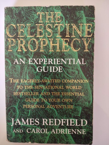 The celestine prophecy an - the, prophecy: