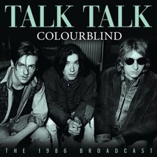 Talk Talk : Colourblind: The
