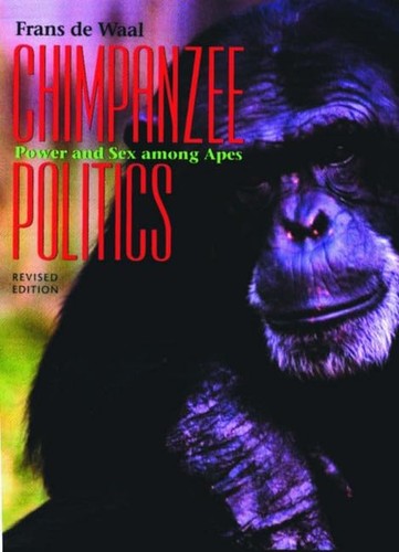Chimpanzee politics power and - politics:,